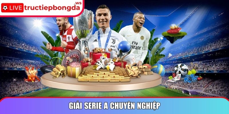 Giải Serie A chuyên nghiệp