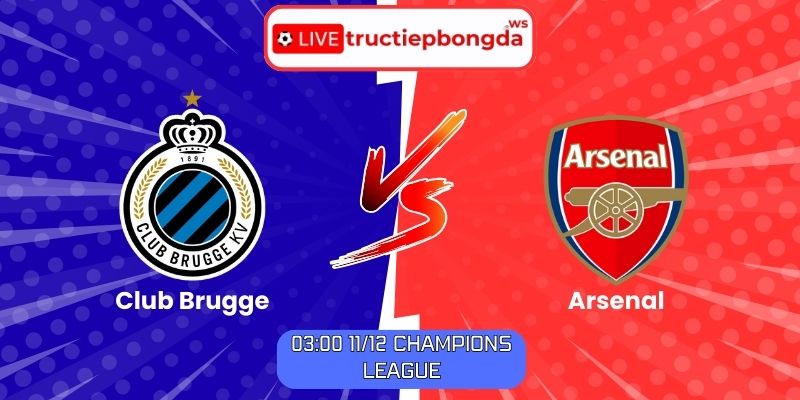 Soi kèo Club Brugge vs Arsenal
