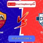 Soi kèo Roma vs Como